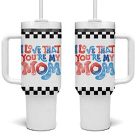 Birthday Gifts For Mom Tumbler With Handle I Love That You're My Mom Checkered Mama