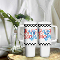 Birthday Gifts For Mom Tumbler With Handle I Love That You're My Mom Checkered Mama