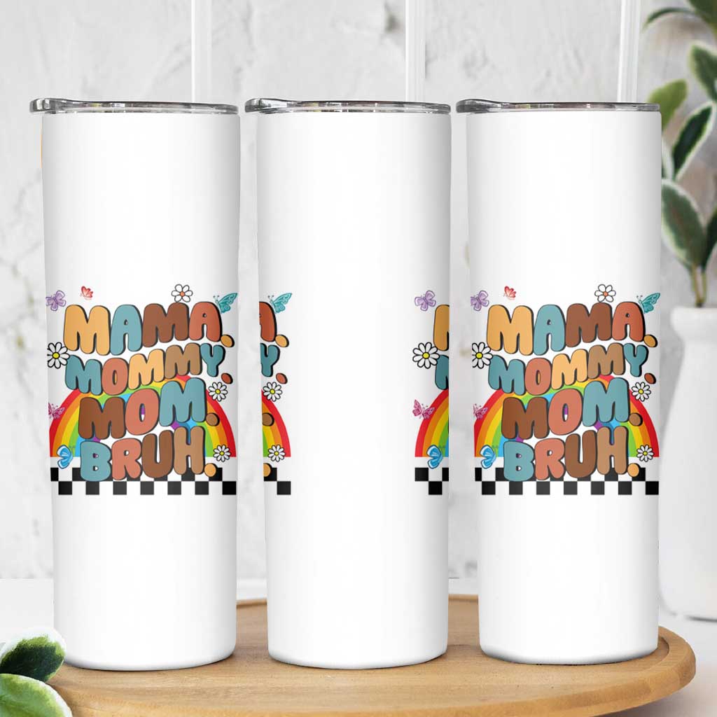 Mothers Day Mom Gifts Skinny Tumbler Mama Mommy Mom Bruh