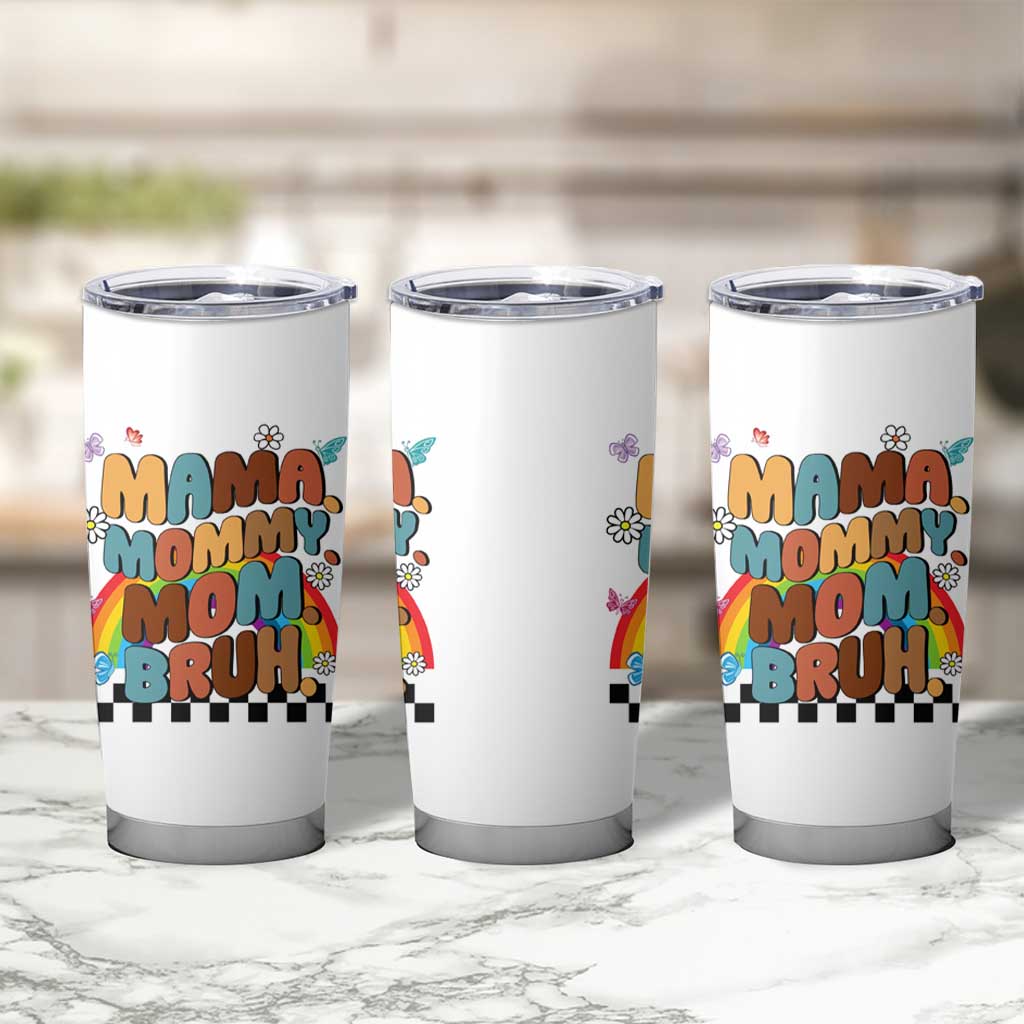 Mothers Day Mom Gifts Tumbler Cup Mama Mommy Mom Bruh