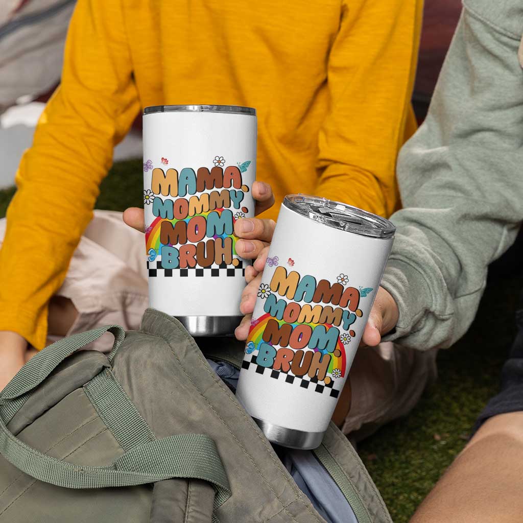 Mothers Day Mom Gifts Tumbler Cup Mama Mommy Mom Bruh