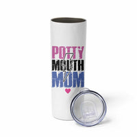 Funny Mom Birthday Gift Skinny Tumbler Potty Mouth Mom Valentines Mothers Day Present