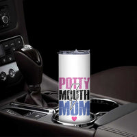 Funny Mom Birthday Gift Skinny Tumbler Potty Mouth Mom Valentines Mothers Day Present