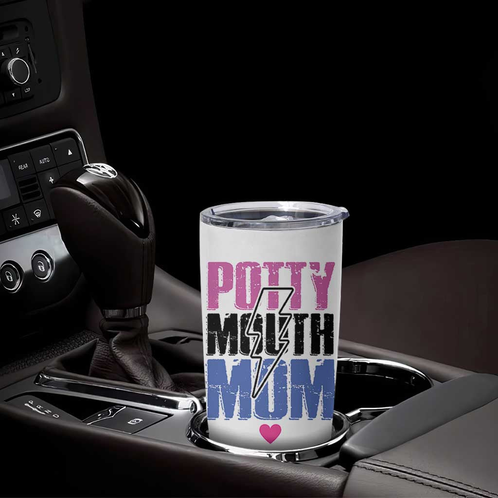 Funny Mom Birthday Gift Tumbler Cup Potty Mouth Mom Valentines Mothers Day Present