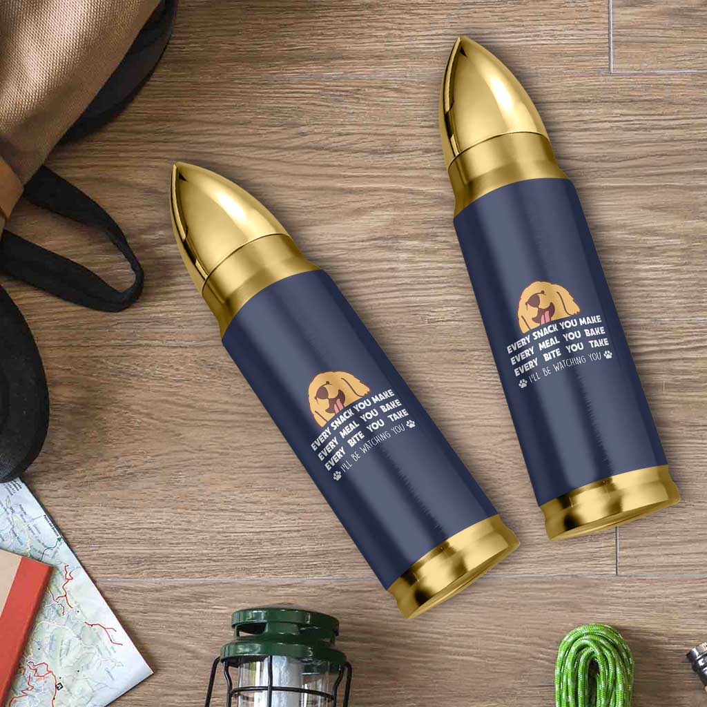 Funny Dog Lover Bullet Tumbler Retro Peeking Dog Every Snack You Make Fun Pet Humor