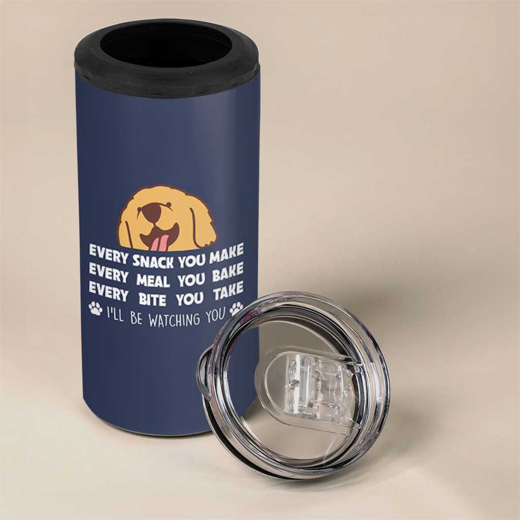 Funny Dog Lover 4 in 1 Can Cooler Tumbler Retro Peeking Dog Every Snack You Make Fun Pet Humor