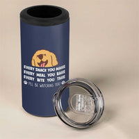 Funny Dog Lover 4 in 1 Can Cooler Tumbler Retro Peeking Dog Every Snack You Make Fun Pet Humor