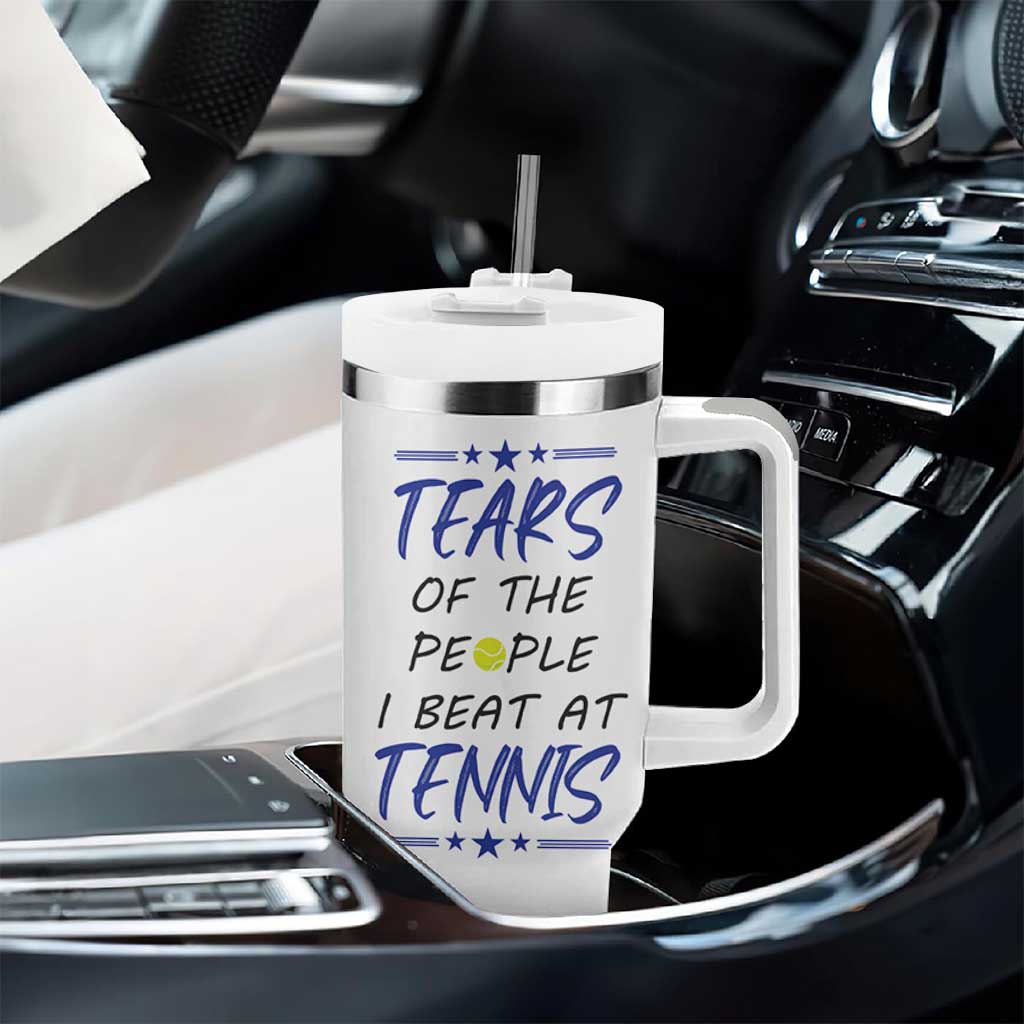 Funny Tennis Tumbler With Handle Tears Of The People I Beat At Tennis
