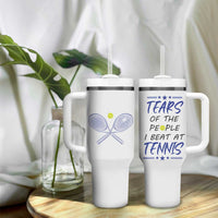 Funny Tennis Tumbler With Handle Tears Of The People I Beat At Tennis