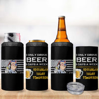 Funny Drinking Franklin' 4 in 1 Can Cooler Tumbler I Only Drink Beer 3 Days A Week Humorous Drinker Lovers US Flag - Wonder Print Shop