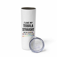 LGBTQ Rainbow Pride Ally Skinny Tumbler I Like My Whiskey Straight But My Friends Can Go Either Way Whiskey Drinking Joke