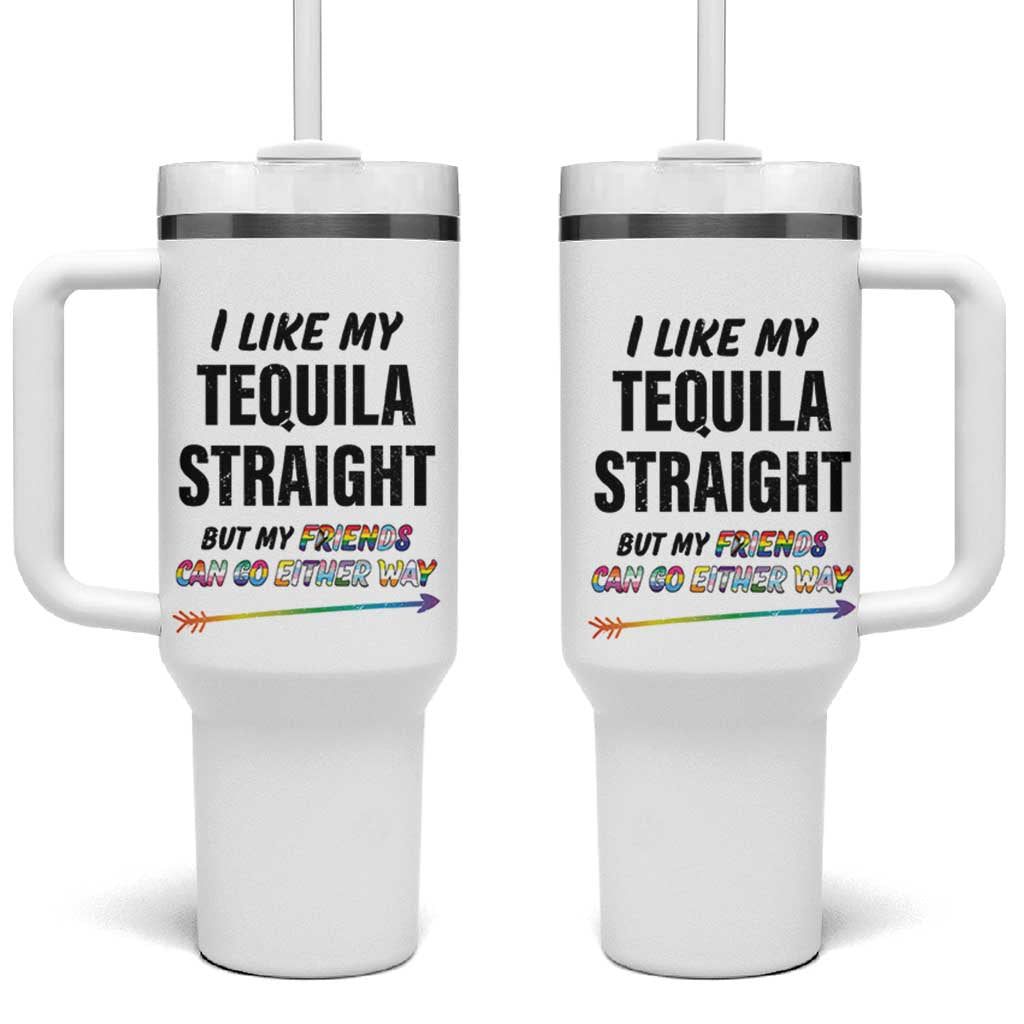 LGBTQ Rainbow Pride Ally Tumbler With Handle I Like My Whiskey Straight But My Friends Can Go Either Way Whiskey Drinking Joke