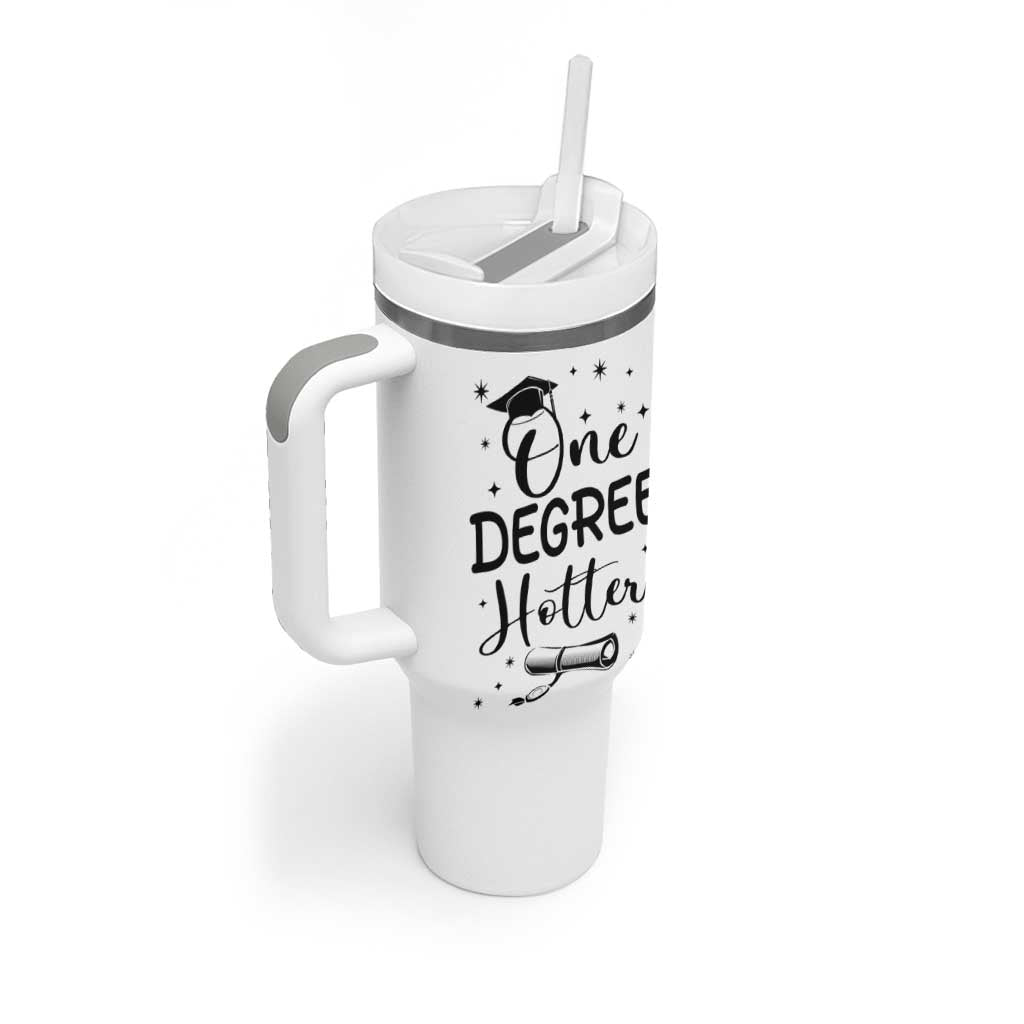 Funny Graduation Tumbler With Handle One Degree Hotter - Wonder Print Shop