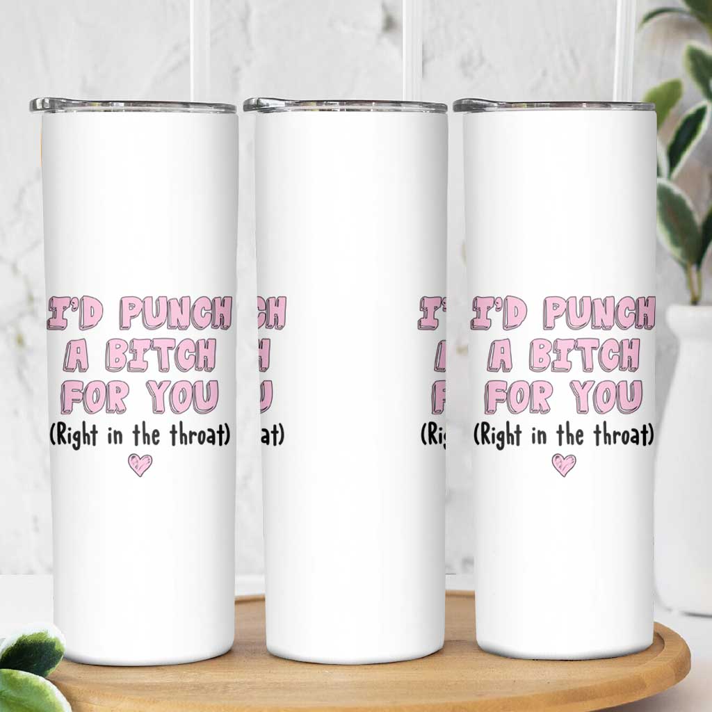 Funny Gifts for Mom BFF Skinny Tumbler Id Punch A Bitch For You - Wonder Print Shop
