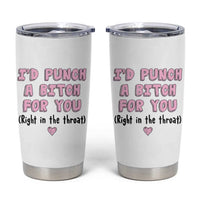 Funny Gifts for Mom BFF Tumbler Cup Id Punch A Bitch For You - Wonder Print Shop
