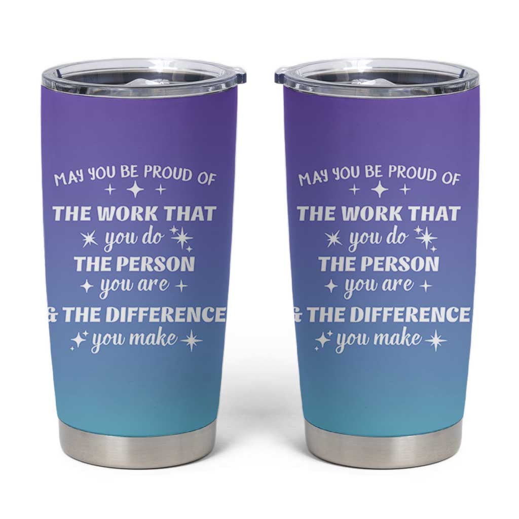 Thank You Gifts For Women Tumbler Cup May You Be Proud Of The Work You Do Thanks Retirement Goodbye Farewell Gift