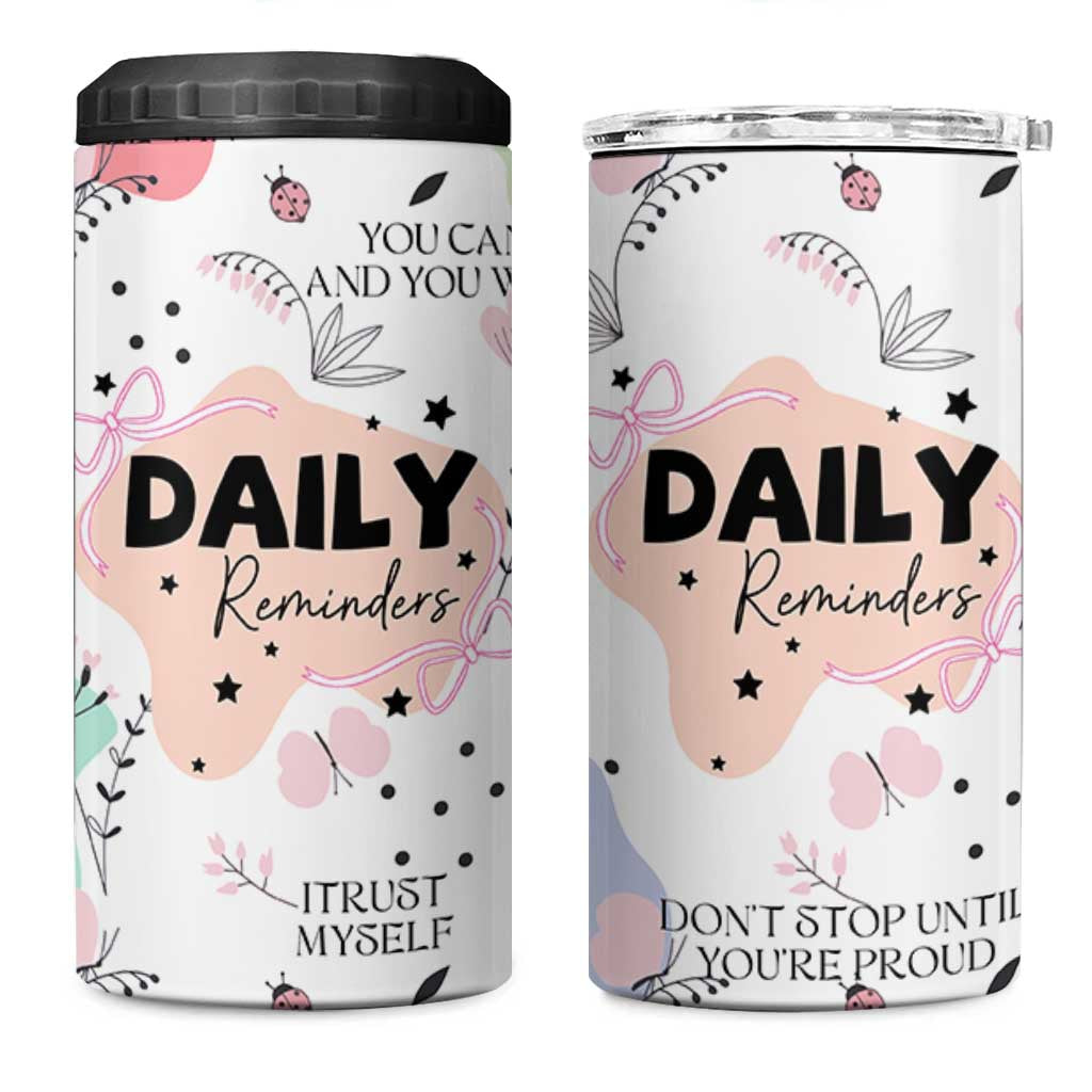 Daily Reminders 4 in 1 Can Cooler Tumbler Self Care Mental Health Positive Daily Affirmations Gifts