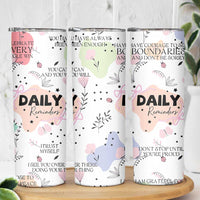 Daily Reminders Skinny Tumbler Self Care Mental Health Positive Daily Affirmations Gifts