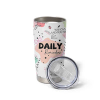 Daily Reminders Tumbler Cup Self Care Mental Health Positive Daily Affirmations Gifts