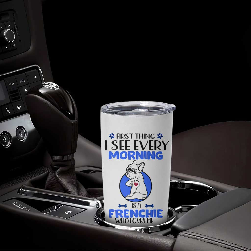 Frenchie Dog Gifts Tumbler Cup Life Is Better With French Bulldog Dog Funny Pet Owner Gifts