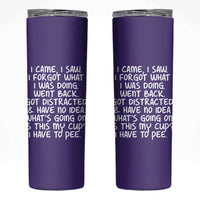 Funny Birthday Gifts For Women Skinny Tumbler I Came I Saw I Forgot Funny Senior Citizen Old People