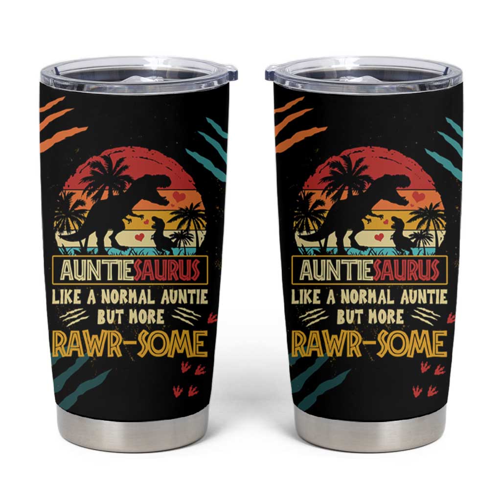 Auntiesaurus Dinosaur Tumbler Cup Auntie Saurus Family Like A Normal Auntie But More Rawr-Some - Wonder Print Shop