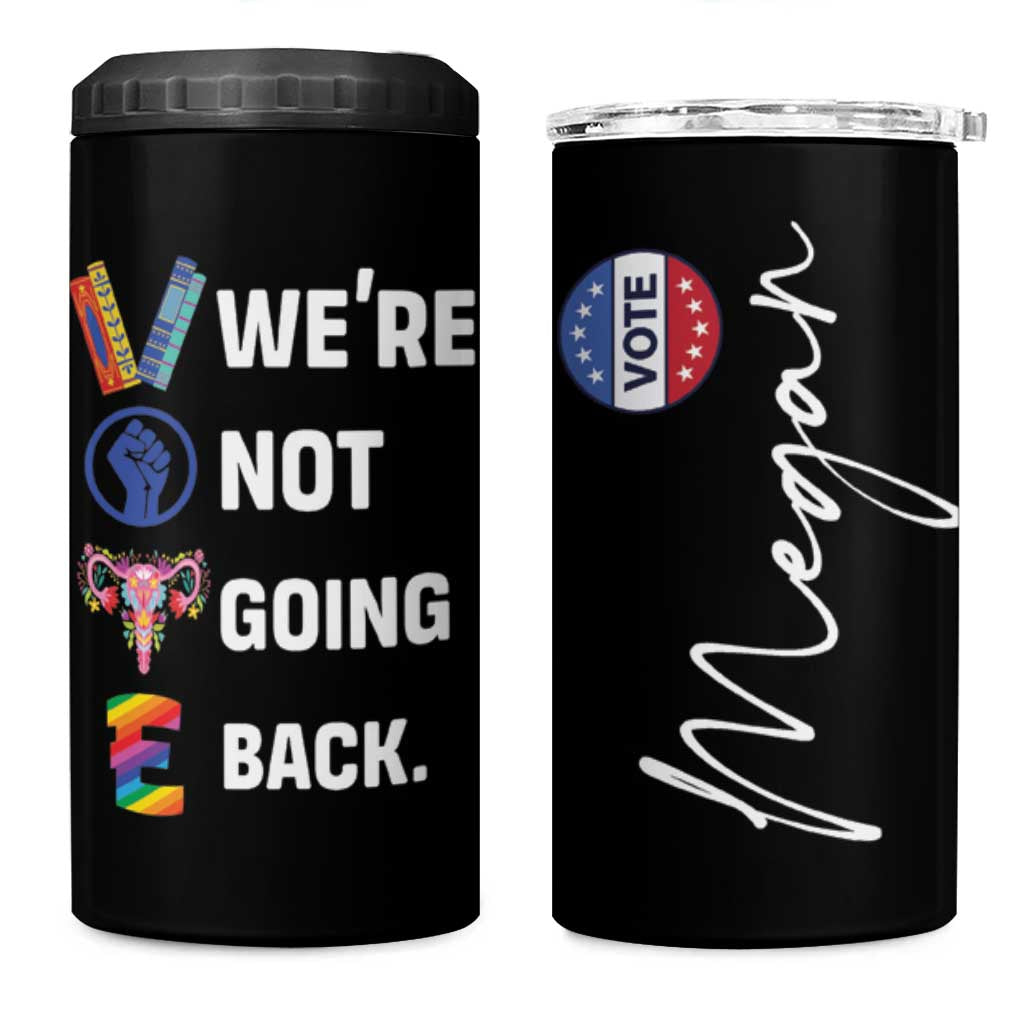 Personalized Harris Walz 2024 4 in 1 Can Cooler Tumbler Custom Name Were Not Going Back Support Madam President - Wonder Print Shop