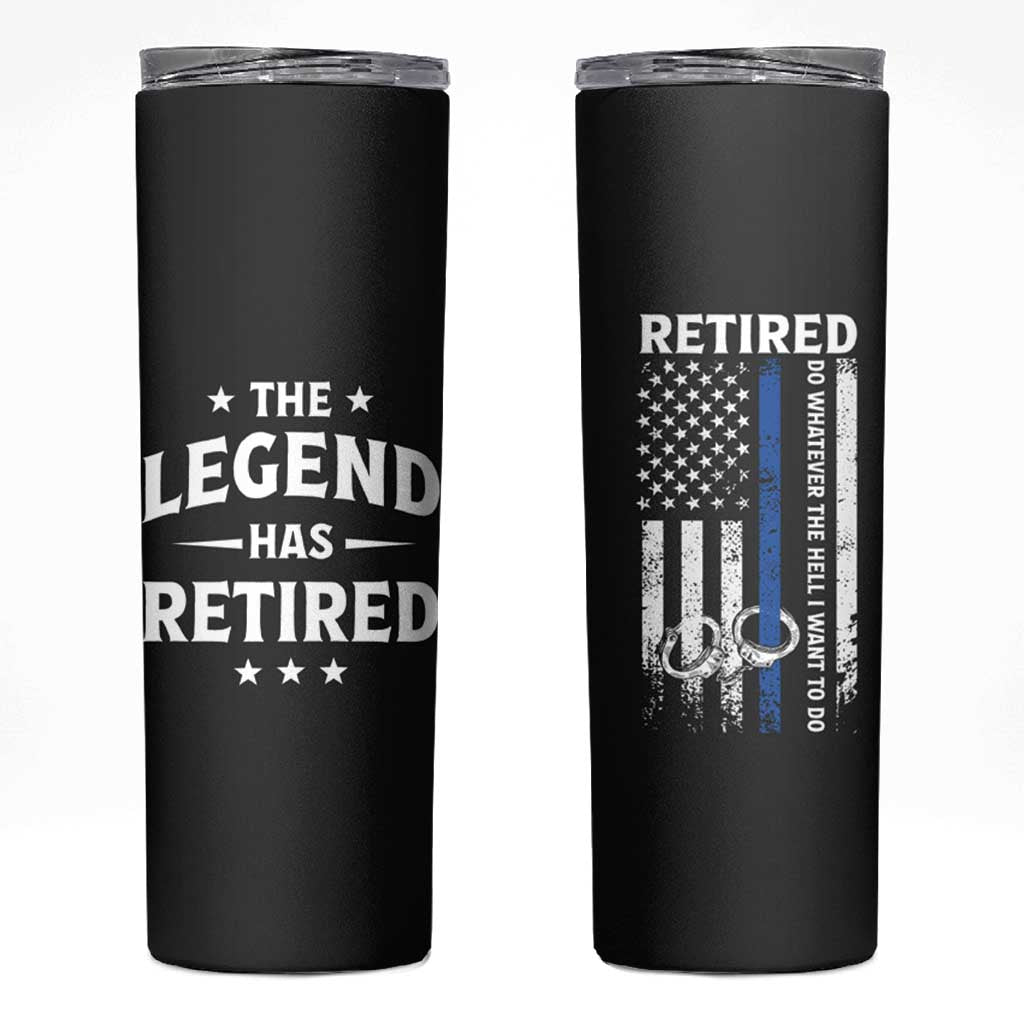 Police Retirement Gift Skinny Tumbler The Legend Has Retired American Flag