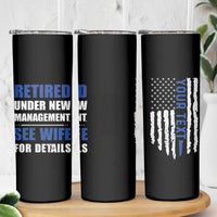 Personalized Retirement Gifts for Husband Skinny Tumbler Custom Name Retired Under New Management See Wife For Details USA Flag