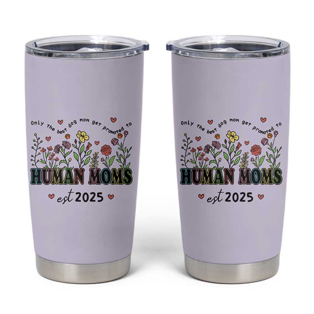 New Mom Gifts Tumbler Cup Funny Dog Moms Pregnancy Must Haves