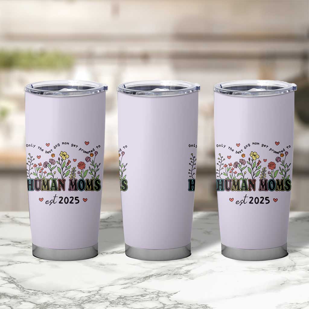 New Mom Gifts Tumbler Cup Funny Dog Moms Pregnancy Must Haves