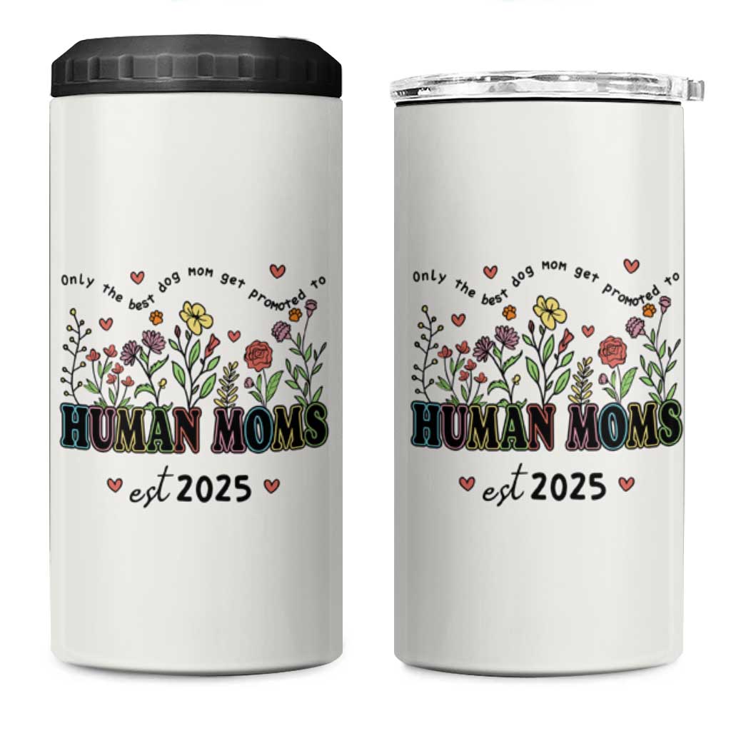 New Mom Gifts 4 in 1 Can Cooler Tumbler Funny Mothers Day Gift Dog Moms Pregnancy Must Haves
