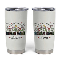 New Mom Gifts Tumbler Cup Funny Mothers Day Gift Dog Moms Pregnancy Must Haves