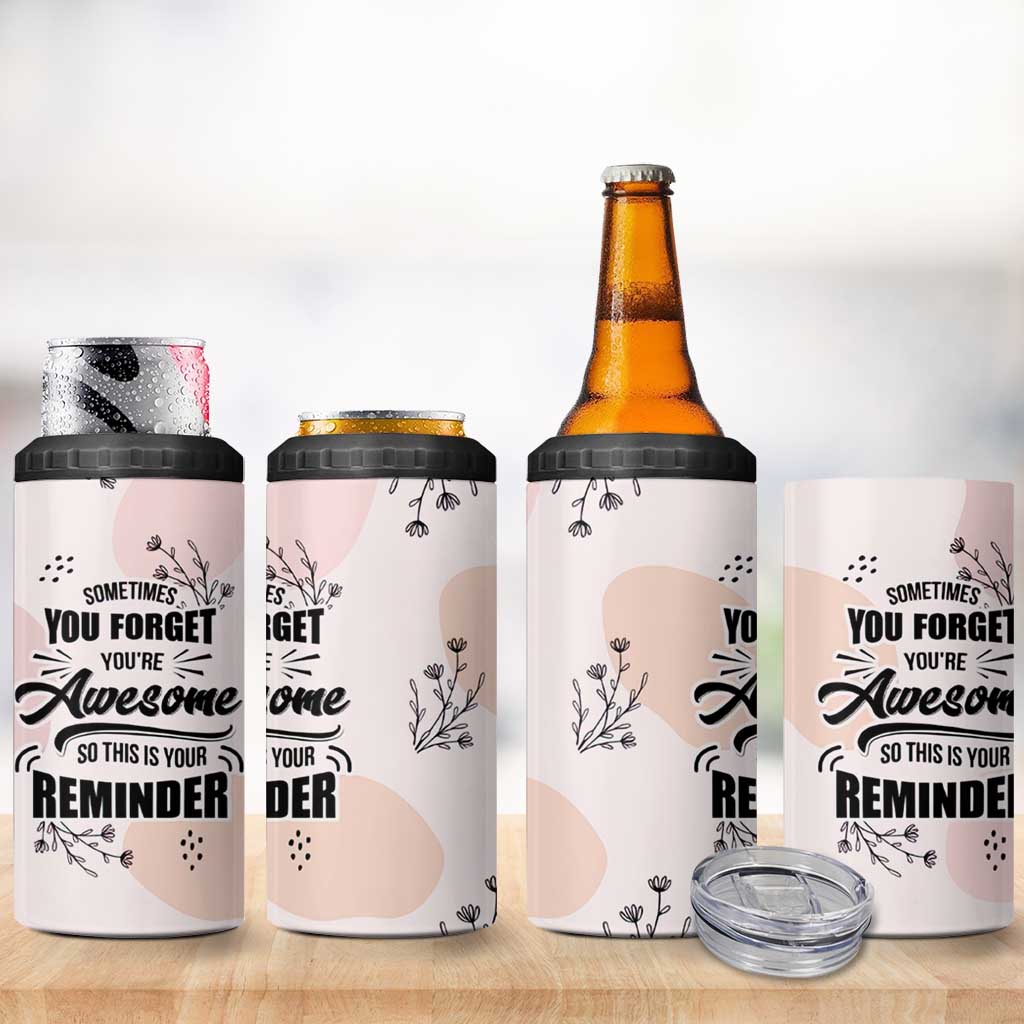 Inspirational Gifts for Her 4 in 1 Can Cooler Tumbler Sometimes You Forget You're Awesome - Wonder Print Shop