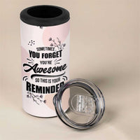 Inspirational Gifts for Her 4 in 1 Can Cooler Tumbler Sometimes You Forget You're Awesome - Wonder Print Shop