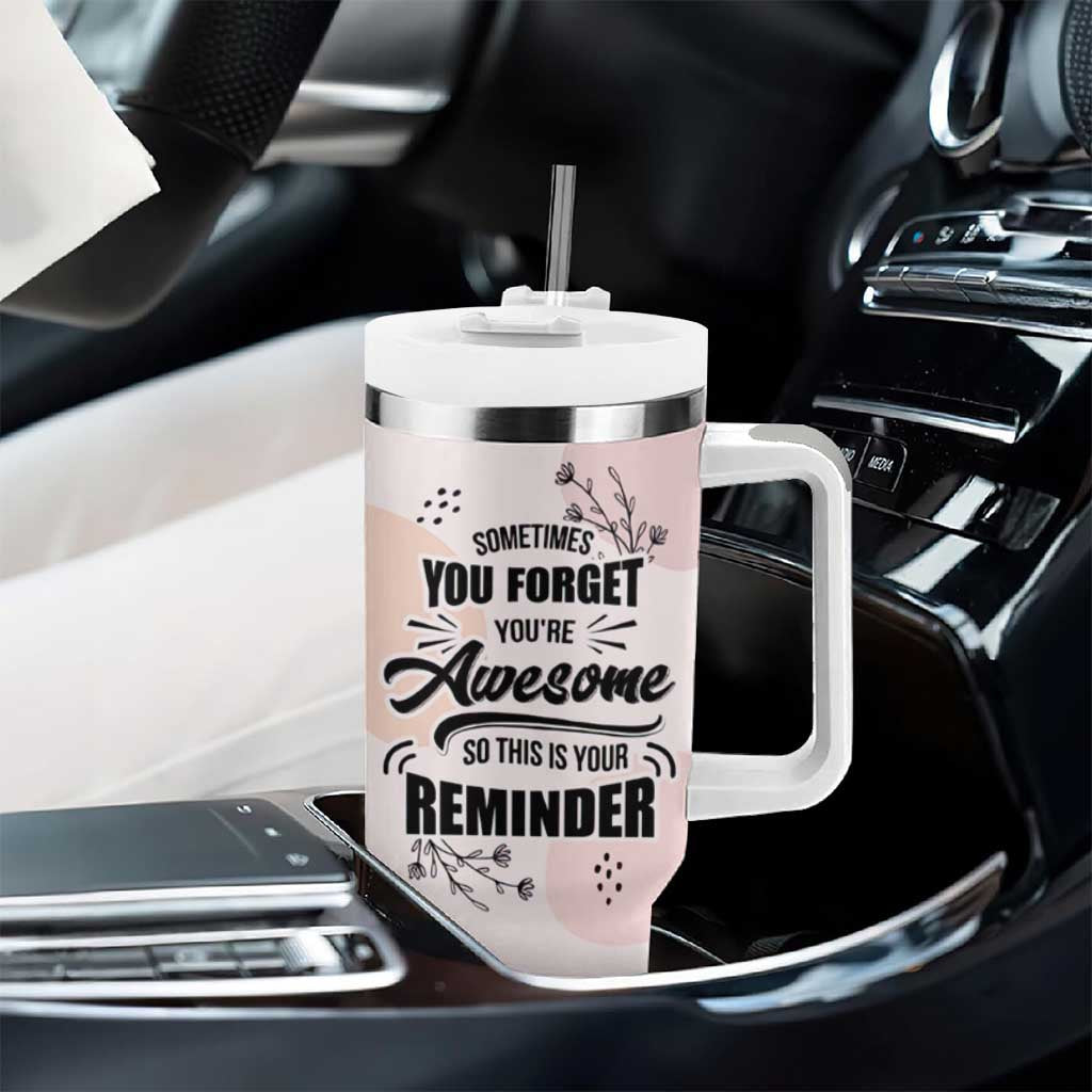 Inspirational Gifts for Her Tumbler With Handle Sometimes You Forget You're Awesome - Wonder Print Shop