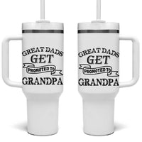 First Father's Day Tumbler With Handle Great Dads Get Promoted To Grandpa - Wonder Print Shop