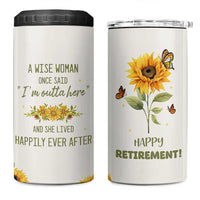 Retirement Gifts For Woman 4 in 1 Can Cooler Tumbler Coworker Leaving A Wise Woman Once Said Im Outta Here Sunflower