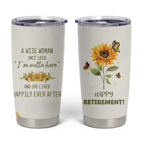 Retirement Gifts For Woman Tumbler Cup Coworker Leaving A Wise Woman Once Said Im Outta Here Sunflower