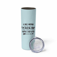 Retirement Gift For Women 2026 Skinny Tumbler A Wise Woman Once Said Im Outta Here