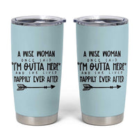 Retirement Gift For Women 2026 Tumbler Cup A Wise Woman Once Said Im Outta Here