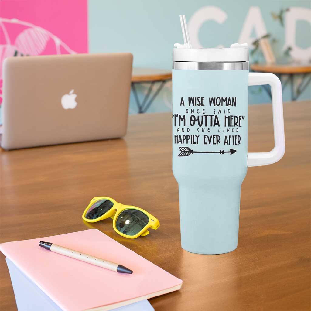 Retirement Gift For Women 2026 Tumbler With Handle A Wise Woman Once Said Im Outta Here