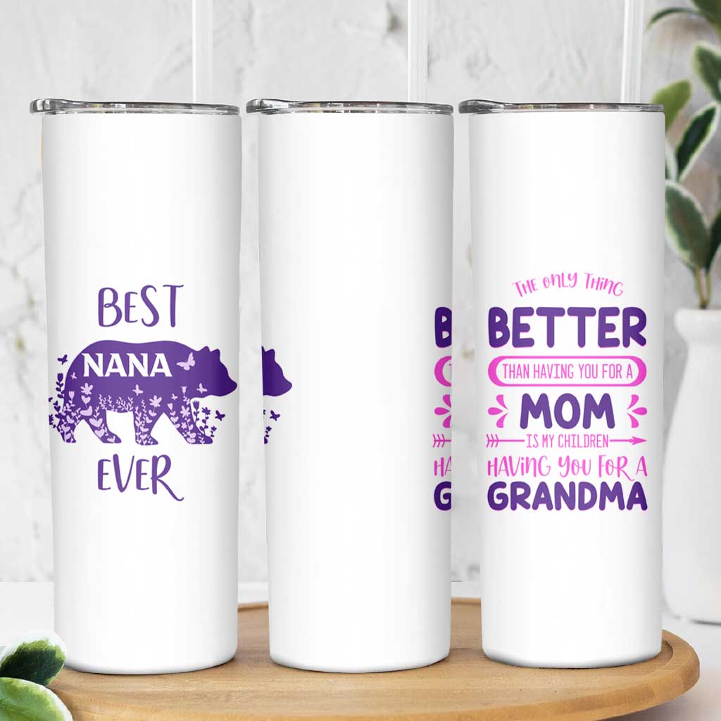 Cute grandma Skinny Tumbler Best Nana Ever - Wonder Print Shop