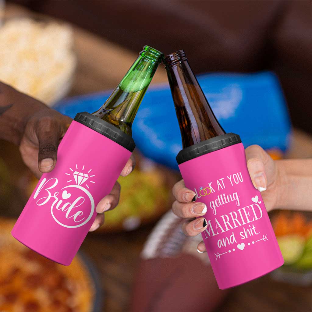 Funny Bride 4 in 1 Can Cooler Tumbler Look At You Getting All Married And Sh*t - Wonder Print Shop