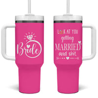 Funny Bride Tumbler With Handle Look At You Getting All Married And Sh*t - Wonder Print Shop