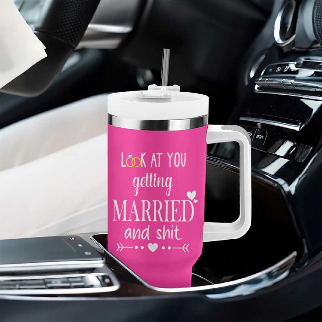 Funny Bride Tumbler With Handle Look At You Getting All Married And Sh*t - Wonder Print Shop