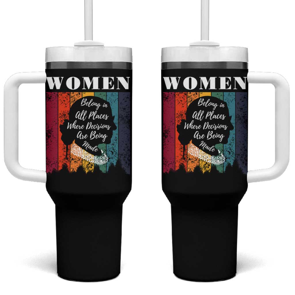 Ruth Bader Ginsburg RBG Quote Tumbler With Handle Women Belong In All Places Where Decisions Are Being Made Feminist Gifts Women - Wonder Print Shop