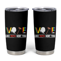 RBG Quote Tumbler Cup Vote Like Ruth Send You - Wonder Print Shop