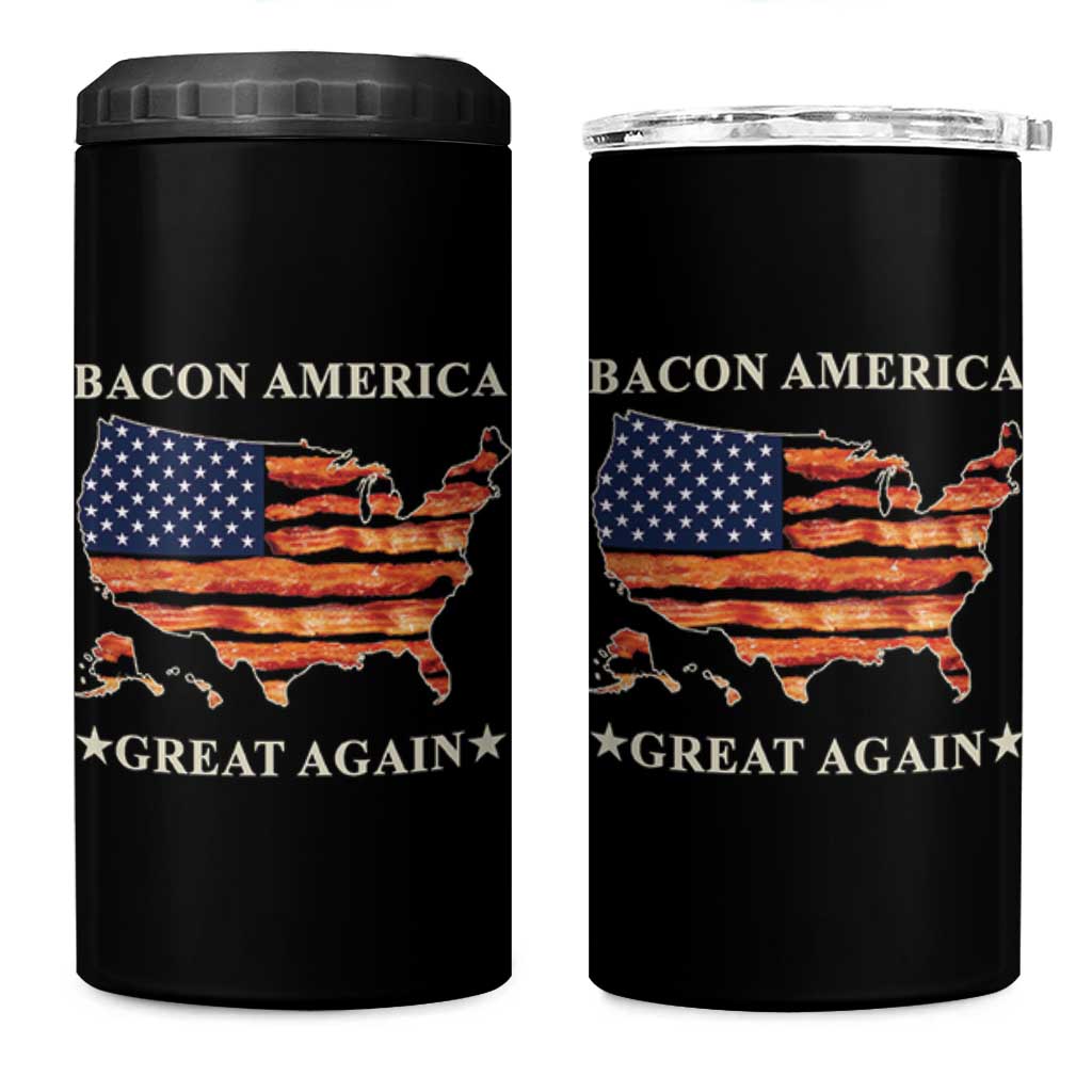 Funny Bacon American Great Again US Flag 4 in 1 Can Cooler Tumbler