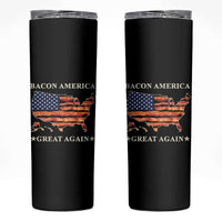 Funny Bacon American Great Again US Flag Skinny Tumbler
